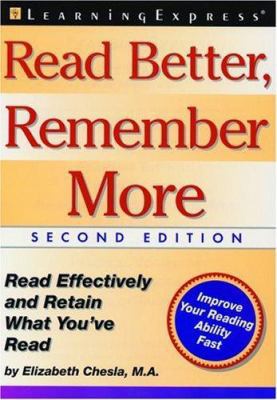 Read Better, Remember More: 20 Simple Steps to ... 1576853365 Book Cover