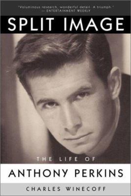 Split Image: The Life of Anthony Perkins 0967282233 Book Cover