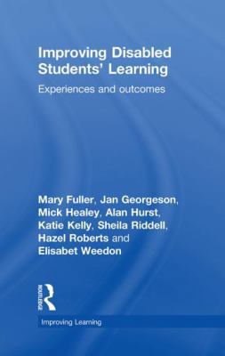 Improving Disabled Students' Learning: Experien... 0415480485 Book Cover