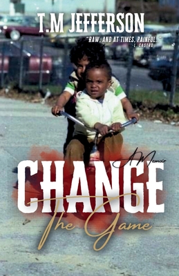 Change The Game: A Memoir            Book Cover