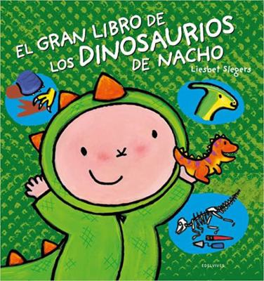 El Gran Libro de Los Dinosaurios de Nacho [Spanish] 8414033342 Book Cover