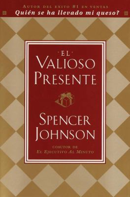 El Valioso Presente [Spanish] 0385501854 Book Cover