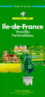 French Michelin Green Guide: Ile-de-France [French] 2067003267 Book Cover