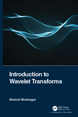 Introduction to Wavelet Transforms 0367438798 Book Cover