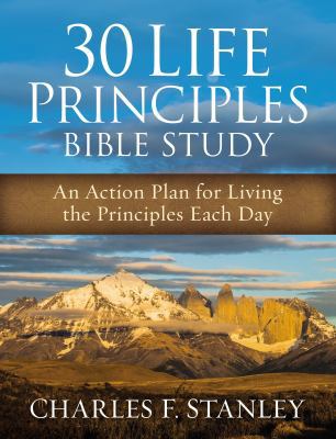 30 Life Principles Bible Study: An Action Plan ... 0310082528 Book Cover