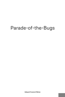 Parade of the Bugs B0DXVK4XB5 Book Cover