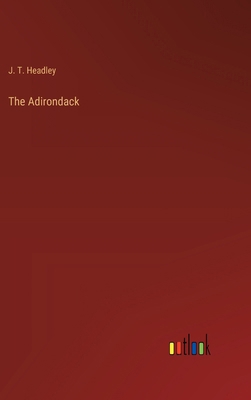The Adirondack 3385228662 Book Cover