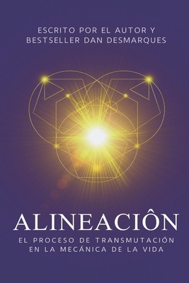 Alineación: El Proceso de Transmutación En La M... [Spanish] B0BMT2PTW7 Book Cover