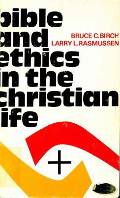 Bible and ethics in the Christian life 0806615427 Book Cover