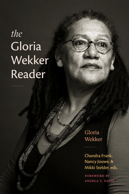 The Gloria Wekker Reader 1478029730 Book Cover
