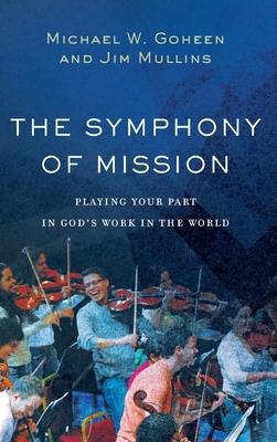 Symphony of Mission 1540962350 Book Cover