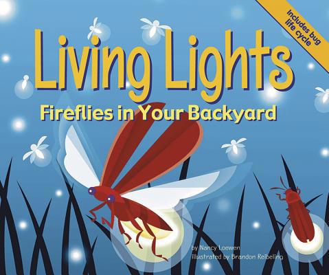 Living Lights: Fireflies in Your Backyard 1404804471 Book Cover