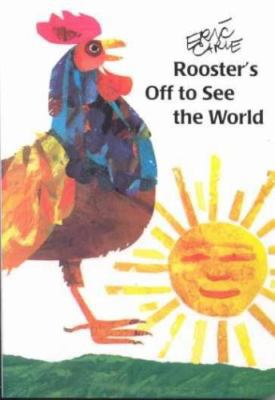 Rooster's Off to See the World 0689872348 Book Cover