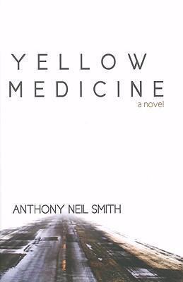 Yellow Medicine 1932557709 Book Cover