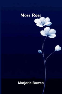 Moss Rose 9373059246 Book Cover