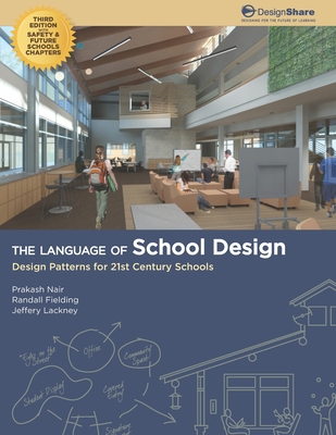The Language of School Design: Design Patterns ... 0976267004 Book Cover