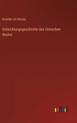 Entwicklungsgeschichte des römischen Rechts [German] 3368440012 Book Cover