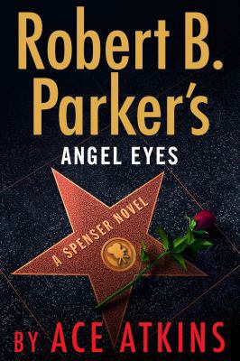 Robert B. Parker's Angel Eyes 0525536825 Book Cover