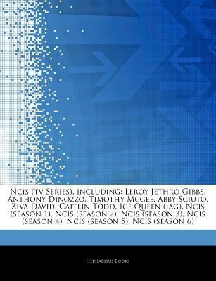 Paperback Articles on Ncis , Including : Leroy Jethro Gibbs, Anthony Dinozzo, Timothy Mcgee, Abby Sciuto, Ziva David, Caitlin Todd, Ice Queen (jag), N Book