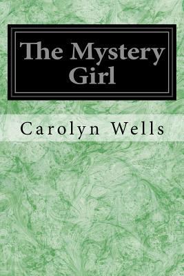 The Mystery Girl 1496140346 Book Cover
