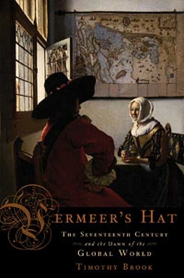 Vermeer's Hat: The Seventeenth Century and the ... B001PTG4E6 Book Cover