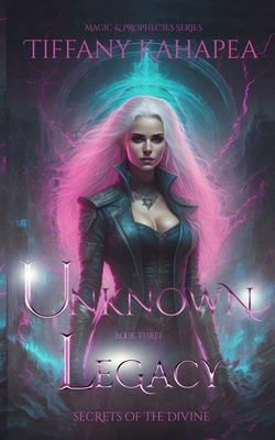 Unknown Legacy: Secrets on the Divine 1088052274 Book Cover