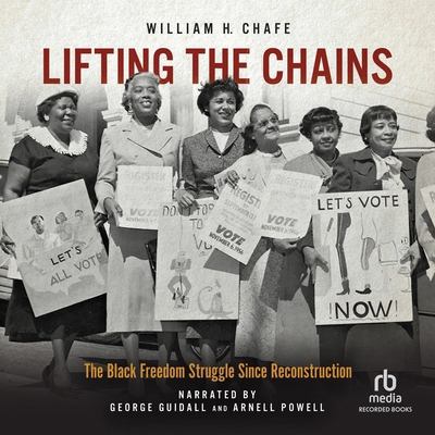 Lifting the Chains: The Black Freedom Struggle ... B0D8L9BQKL Book Cover
