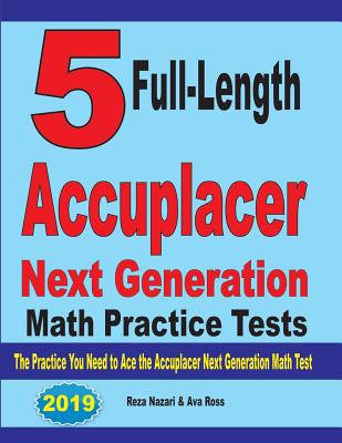 5 Full-Length Accuplacer Next Generation Math P... 1646121112 Book Cover
