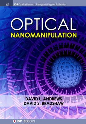 Optical Nanomanipulation 1643278231 Book Cover