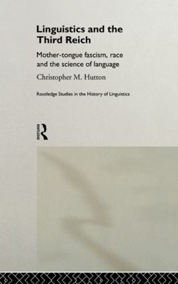Linguistics and the Third Reich: Mother-Tongue ... 0415757592 Book Cover