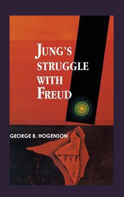 Jung's Struggle with Freud: A Metabiological Study 1630510149 Book Cover