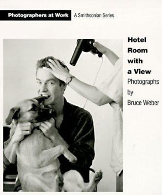 HOTEL ROOM WITH A VIEW PB (Photographers at Work) 1560981474 Book Cover