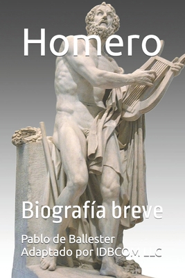 Homero: Biografía breve [Spanish] B09VWMGHT3 Book Cover