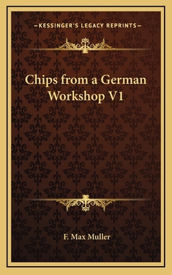 Chips from a German Workshop V1 1163343994 Book Cover