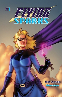 Flying Sparks Issue #1 1951837010 Book Cover