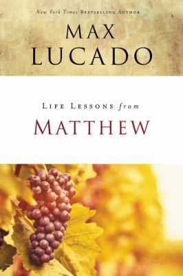 Life Lessons from Matthew: The Carpenter King 0310086302 Book Cover