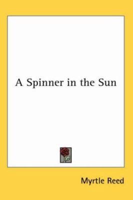 A Spinner in the Sun 1417939427 Book Cover