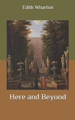 Here and Beyond B0875YMZ9X Book Cover