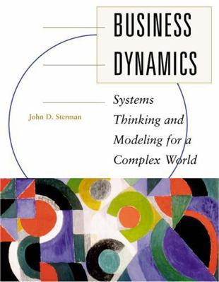 Business Dynamics: Systems Thinking and Modelin... 0072311355 Book Cover