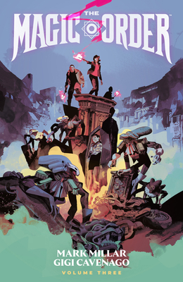 The Magic Order Volume 3 1506745245 Book Cover
