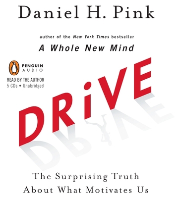 Drive: The Surprising Truth about What Motivate... B00A2KO874 Book Cover