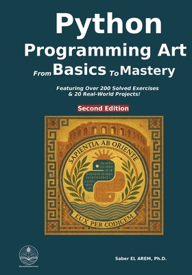 Python programming art: from basics to mastery 2959396766 Book Cover