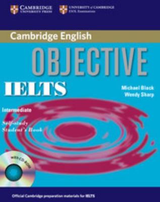 Objective Ielts Intermediate Self Study Student... 0521608856 Book Cover