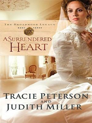 A Surrendered Heart (Broadmoor Legacy) [Large Print] 141042068X Book Cover