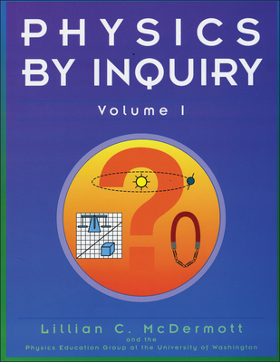 Physics by Inquiry: An Introduction to Physics ... 0471144401 Book Cover
