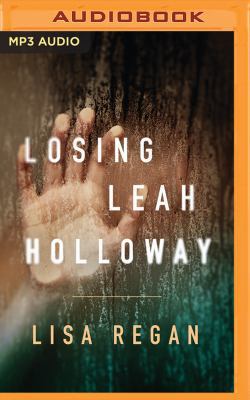 Losing Leah Holloway 1543622143 Book Cover