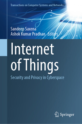 Internet of Things: Security and Privacy in Cyb... 9811915849 Book Cover