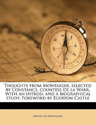 Thoughts from Montaigne, Selected by Constance,... 1177255081 Book Cover