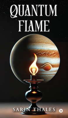 Quantum Flame B0DP7P182N Book Cover