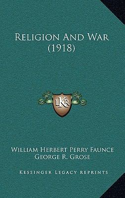 Religion And War (1918) 1165712741 Book Cover